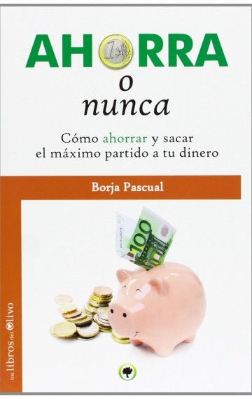 Ahorra o nunca