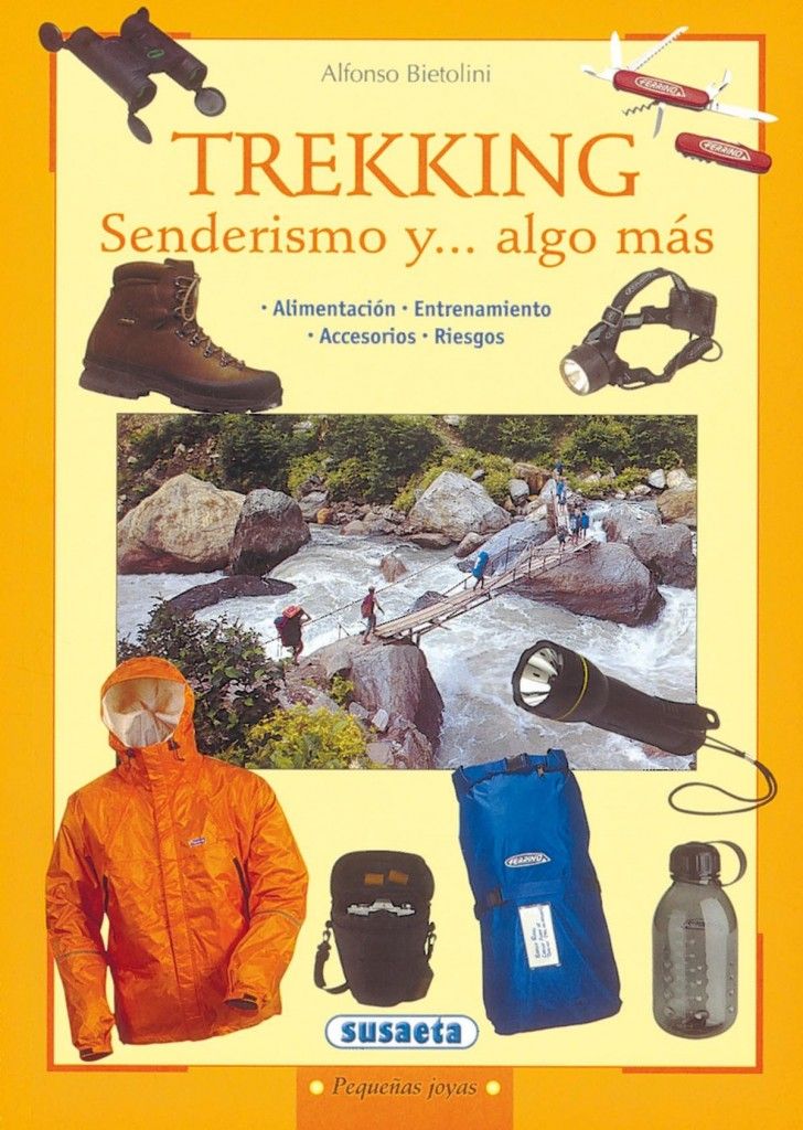 Trekking, senderismo y algo más por Alfonso Bietolini
